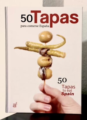 50 tapas to eat Spain the book